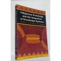 Indigenous Knowledge and the Integration of Knowledge Systems - Catherine Hoppers Scarce