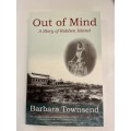 Out Of Mind - A Story Of Robben Island - Barbara Townsend | Signed