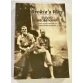 Brokies Way: An Anthropologists Story: Love and Work in Three Continents by David Brokensha SIGNED