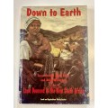 Down to Earth by Tessa Marcus, Kathy Eales and Adele Wildaschut