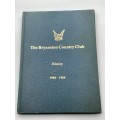 The Bryanston Country Club History 1948 - 1984