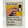 Radical Chic & Mau-Mauing the Flak Catchers by Tom Wolfe