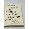 Radical Chic & Mau-Mauing the Flak Catchers by Tom Wolfe