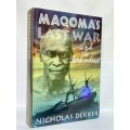 Maqoma`s Last War ~ Nicholas Dekker | Signed | Birkenhead Wreck