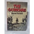 The Gurkhas by Byron Farwell