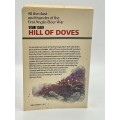Hill of Doves - Stuart Cloete | First Edition 1942