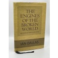 The Engines of the Broken World - Ian Dallas