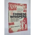 Chinese Whispers |The True Story Behind Britains Hidden Army of Labour by Hsiao-Hung Pai