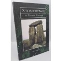 Stonehenge and Timber Circles - Alex Gibson