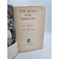 The Hunt for Kimathi - Ian Henderson with Philip Goodhart | First Edition 1958