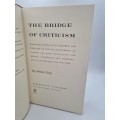 The Bridge of Criticism - Peter Gray - Lucian, Erasmus and Voltaire