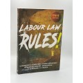 LABOUR LAW RULES 3rd Edition