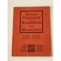Miners` Dictionary / Woordeboek vir Mynwerkers: English - Fanakalo | Afrikaans - Fanakalo 1978