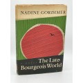 The Late Bourgeois World - Nadine Gordimer