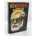 Hemingway in Spain - Jose Luis Castillo-Puche