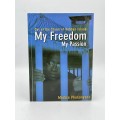 My Freedom My Passion - Modise Phekonyane | Out of the Storm of Robben Island Inscribed