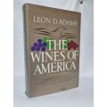 The Wines of America - Leon D Adams | Third Edition