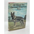 All About the German Shepherd Dog by Madeleine Pickup