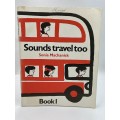 Sounds Travel Too by Sonia Machanick Books 1, 2, 3 & 4 l Remedial Reading Guides