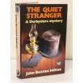 John Buxton Hilton ~The Quiet Stranger |Thomas Brunt, #5