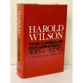 The Labour Government 1964-1970. A Personal Record. by Harold Wilson | First Edition 1971