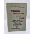 Woman`s Experience Of The Male Sofie Lazarsfeld | 1955
