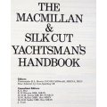 THE MACMILLAN & SILK CUT YACHTSMAN'S HANDBOOK. - E V E R Y T H I N G you need to know to sail!