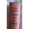 CHINESE ART & CULTURE by Rene Grousset, Andre Deutsch Ltd. 1959 Illustrated, Good condition.
