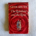 Nevil Shute - The Rainbow and the Rose, 1st edition, Heinemann, 1958
