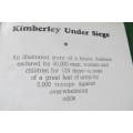 South Africa -  Kimberley Under Siege 50th Annoversary Illustrated Survey Book
