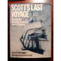 Scott`s Last Voyage - Through The Antarctic Camera of Herbert Ponting