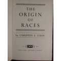 The Origin Of Races - by Carleton S. Coon