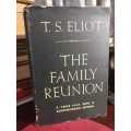 The Family Reunion - T. S. Eliot