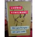 Are You Hungry - Are You Cold - Ludwig Bemelmans