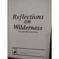 Reflections on Wilderness - Don Richards & Ken Shuter