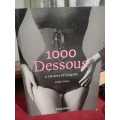 1000 Dessous - A History of Lingerie