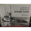 A Century of South African Steam Tugs (signed copy)