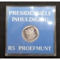 1994 South Africa Presidential Inauguration R5 Proof Coin Encapsulated