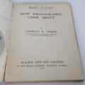 Rambles in Science - How Photography came to about by Charles R.Gibson - 1926 Edition