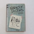 Strictly Doctors - a book of cartoons by Richter - 1963 issue