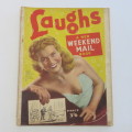 Laughs - a New weekend mail book 1950`s or 1960`s - Cartoons, jokes and girls - Good condition