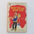 Vintage cartoon book Woo`em Wow`em - 1960 first edition