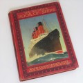 The Wonder book of Ships for Boys and Girls - With many coloured plates