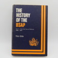 The History of BSAP - Vol. 1 - The first line of Defense 1889-1903 by Peter Gibbs