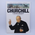 Churchill - A Graphic Biography - Foreword by Andrew Roberts