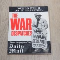 WW2 War Despatches - From the Daily Mail - Issued 1977 - Size 39,5 x 28,5 cm