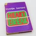 Heartbreak by Louwtjie Barnard - 1971 First edition