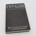 FW de Klerk - Die Outobiografie - Die laaste trek - n Nuwe begin - 1998 issue