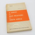 1962 - A Survey of Race Relations in South Africa