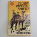 1991 WW1 First Edition SWA Book - Urgent Imperial Service